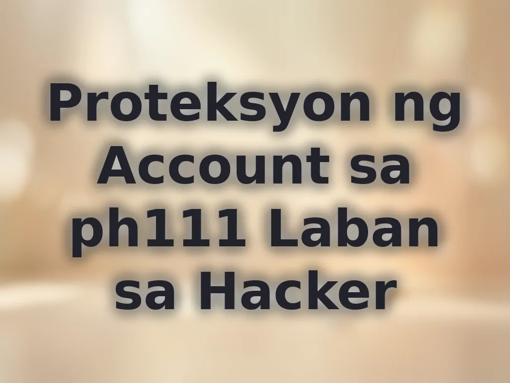 Proteksyon ng Account sa ph111